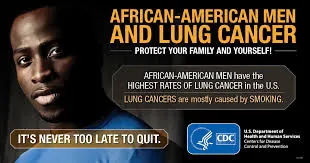 A poster on african-american men have highest rates of lung cancer